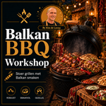 Balkan BBQ-Workshop - 7 Februari 2027